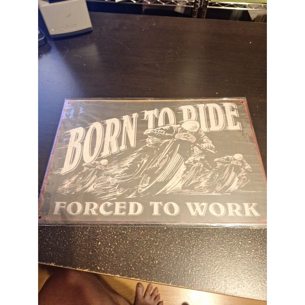 Born to Ride Forced to Work Metal Tin Sign 8" x 12" Funny Motorcycle Biker Decor